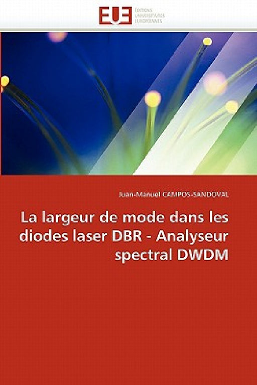 La largeur de mode dans les diodes laser dbr - analyseur spectral dwdm by Campos-Sandoval-J