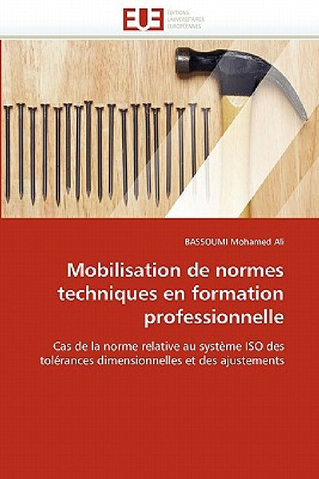 Mobilisation de Normes Techniques En Formation Professionnelle by Bassoumi-M