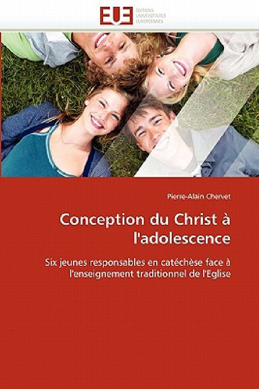 Conception Du Christ À l''adolescence by Chervet-P