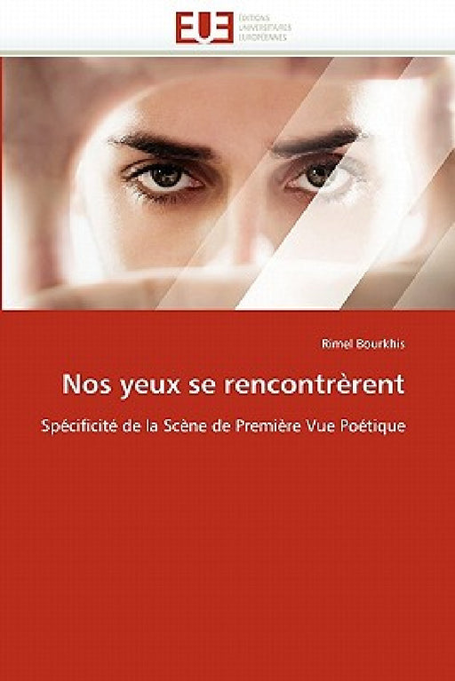 Nos Yeux Se Rencontrèrent by Bourkhis-R