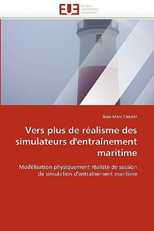 Vers Plus de Réalisme Des Simulateurs d'Entraînement Maritime by Cieutat-J