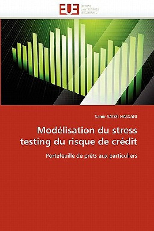 Modélisation Du Stress Testing Du Risque de Crédit by Saissi Hassani-S