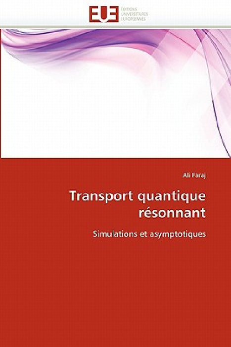 Transport Quantique Résonnant by Faraj-A