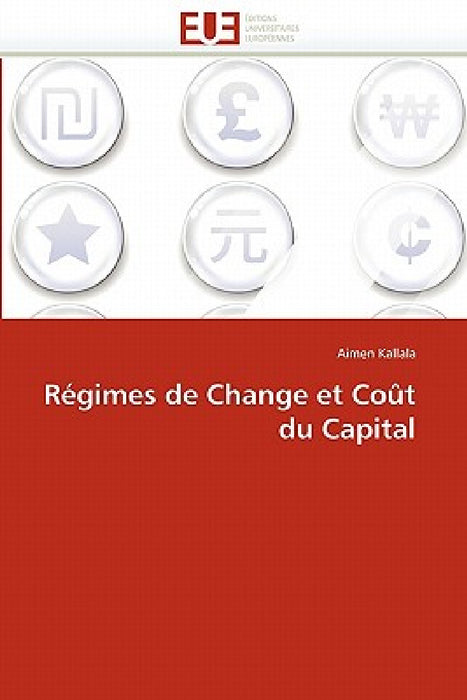 Régimes de change et coût du capital by Kallala-A