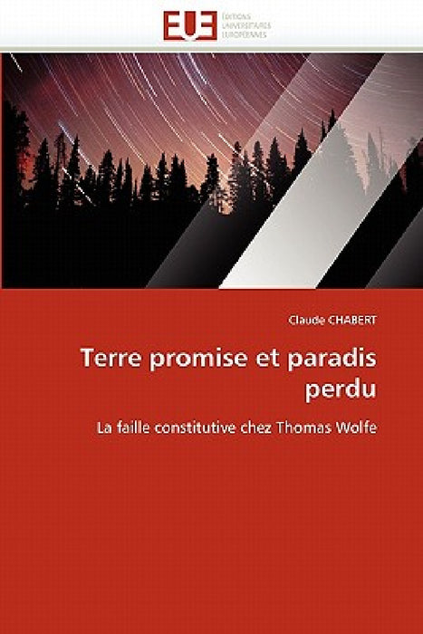 Terre promise et paradis perdu by Chabert-C