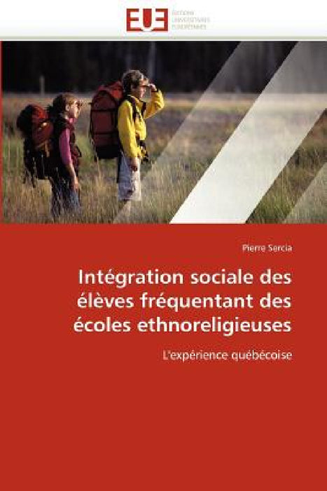Intégration sociale des élèves fréquentant des écoles ethnoreligieuses by Sercia-P