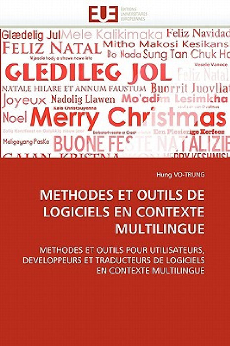 Methodes Et Outils de Logiciels En Contexte Multilingue by Votrung-H