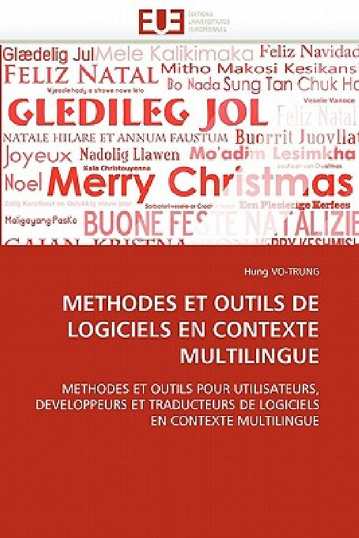 Methodes Et Outils de Logiciels En Contexte Multilingue by Votrung-H
