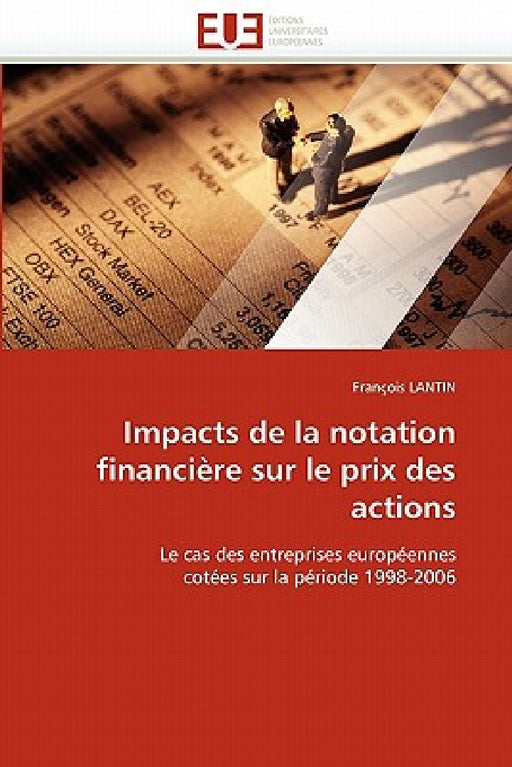 Impacts de la Notation Financière Sur Le Prix Des Actions by Lantin-F