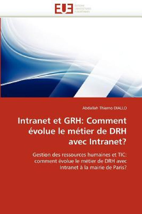 Intranet et grh: comment évolue le métier de drh avec intranet? by Diallo-A