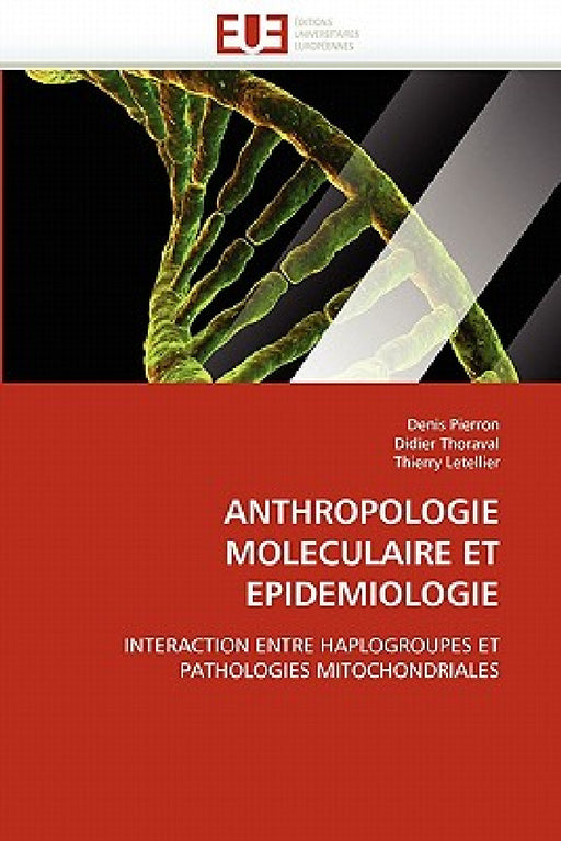 Anthropologie moleculaire et epidemiologie by Collectif