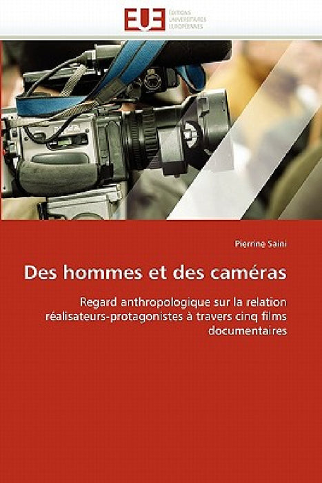 Des Hommes Et Des Caméras by Saini-P