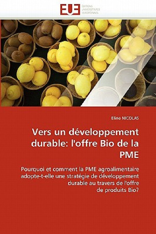 Vers Un Développement Durable: L''offre Bio de la Pme by Nicolas-E