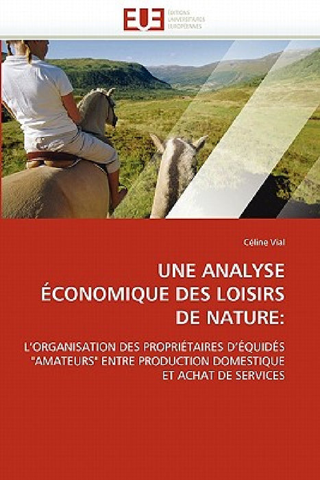 Une analyse économique des loisirs de nature by Vial-C