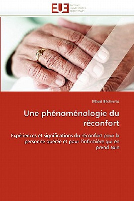 Une phénoménologie du réconfort by Becherraz-M