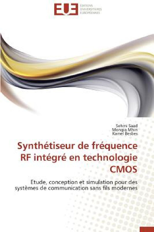 Synthétiseur de Fréquence RF Intégré En Technologie CMOS by Collectif