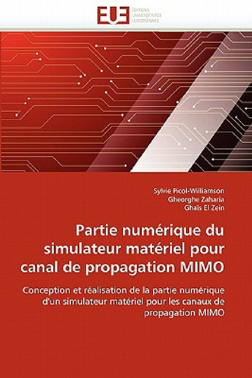 Partie numérique du simulateur matériel pour canal de propagation mimo by Collectif