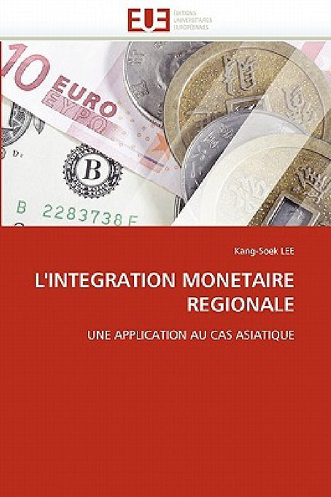 L''integration Monetaire Regionale by Lee-K