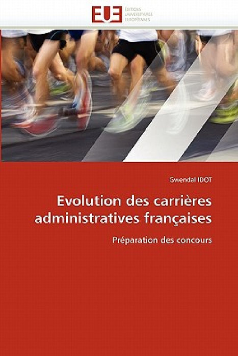 Evolution Des Carrières Administratives Françaises by Idot-G