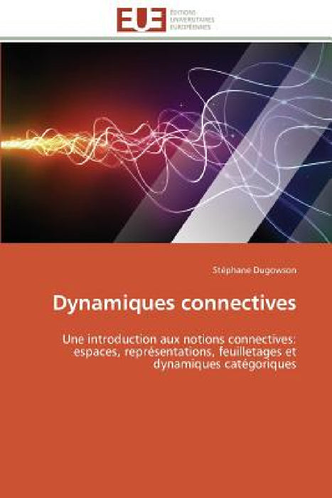Dynamiques Connectives by Dugowson-S