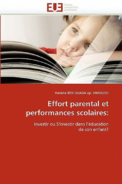 Effort Parental Et Performances Scolaires by Ben Ouada Ep Jamoussi-H