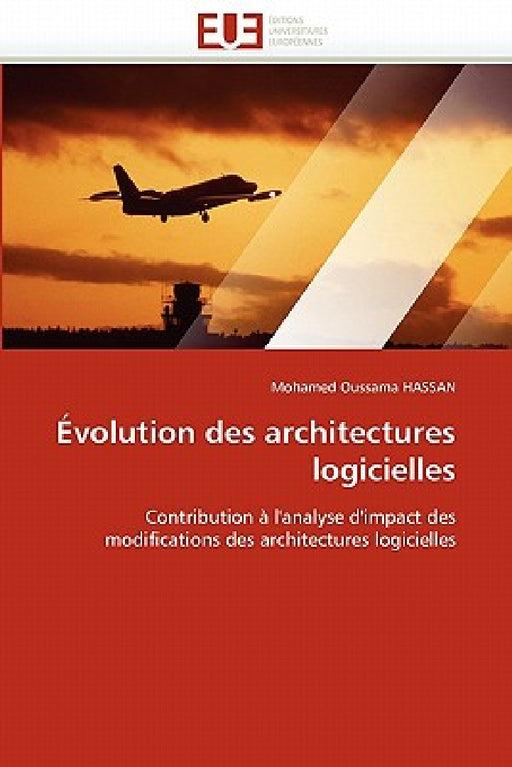 Évolution Des Architectures Logicielles by Hassan-M