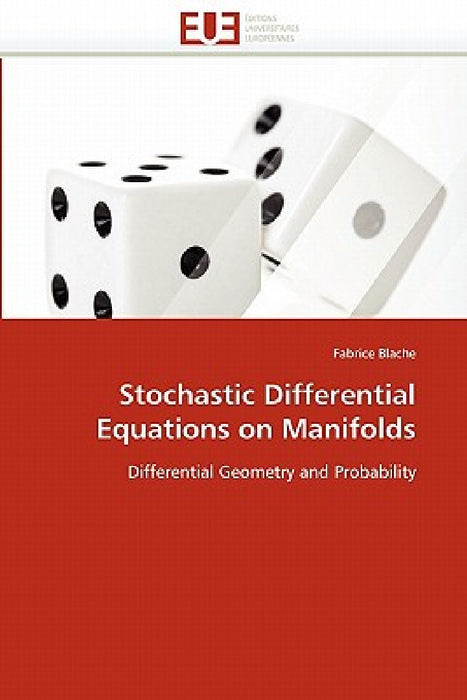 Stochastic differential equations on manifolds by Blache-F