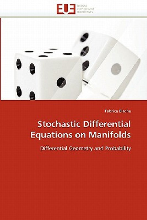 Stochastic differential equations on manifolds by Blache-F