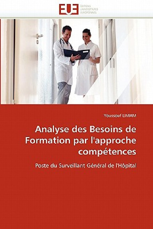 Analyse Des Besoins de Formation Par l''approche Compétences by Limam-Y