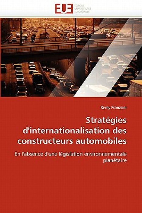 Stratégies d'internationalisation des constructeurs automobiles by Franzoni-R