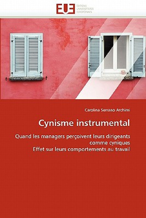 Cynisme Instrumental by Serrano Archimi-C