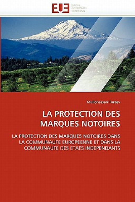 La Protection Des Marques Notoires by Turaev-M