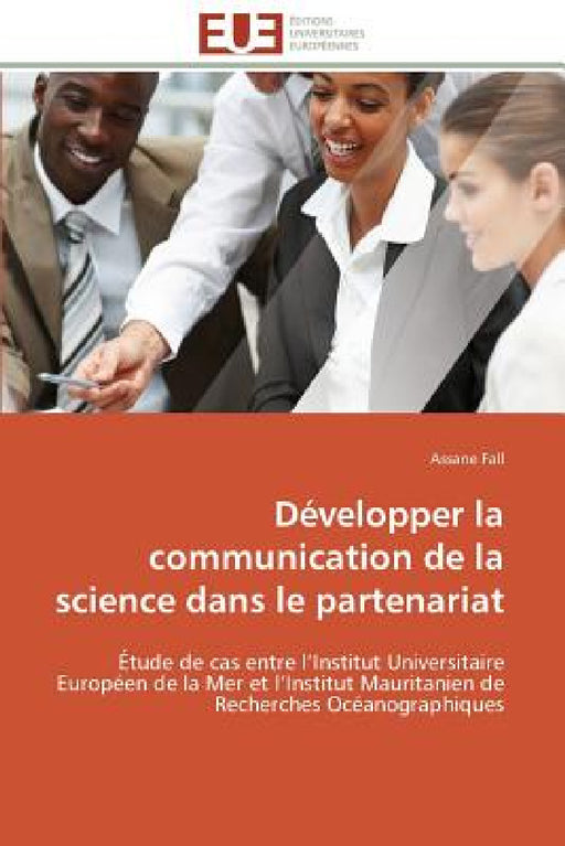 Développer la communication de la science dans le partenariat by Fall-A