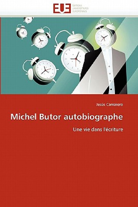 Michel Butor Autobiographe by Camarero-J
