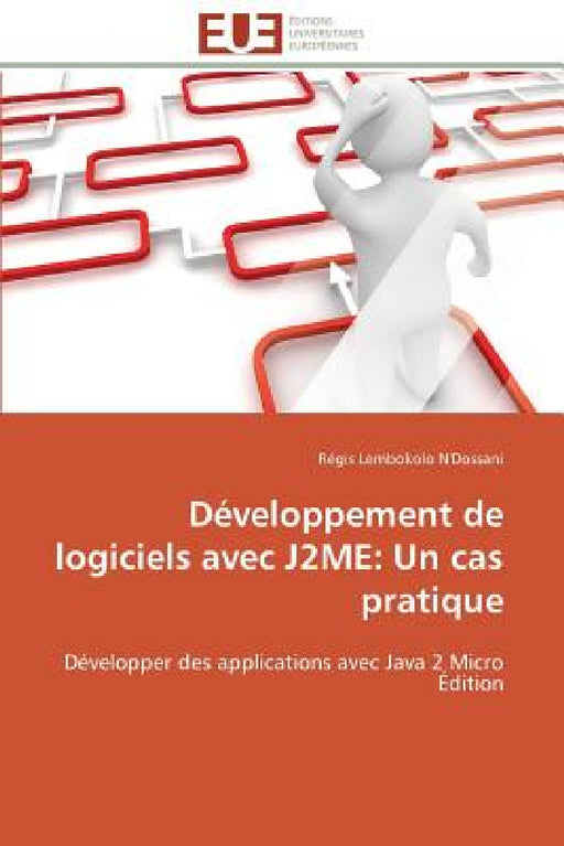 Développement de logiciels avec j2me: un cas pratique by N'Dossani-R