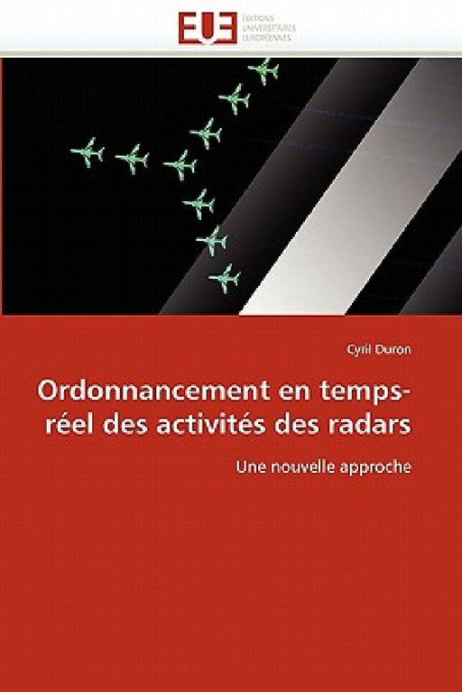 Ordonnancement En Temps-Réel Des Activités Des Radars by Duron-C