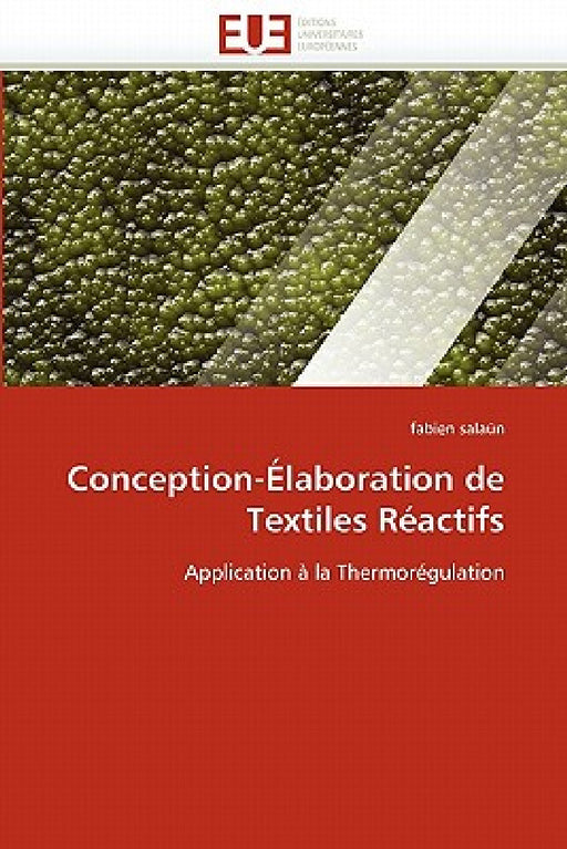 Conception-élaboration de textiles réactifs by Salaun-F