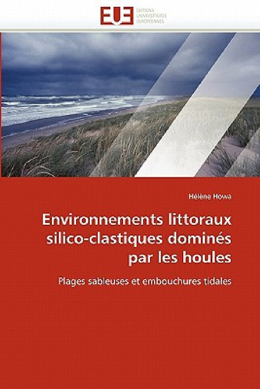 Environnements littoraux silico-clastiques dominés par les houles by Howa-H