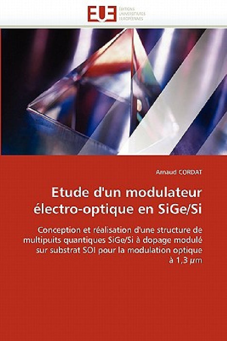 Etude d'Un Modulateur Électro-Optique En Sige/Si by Cordat-A
