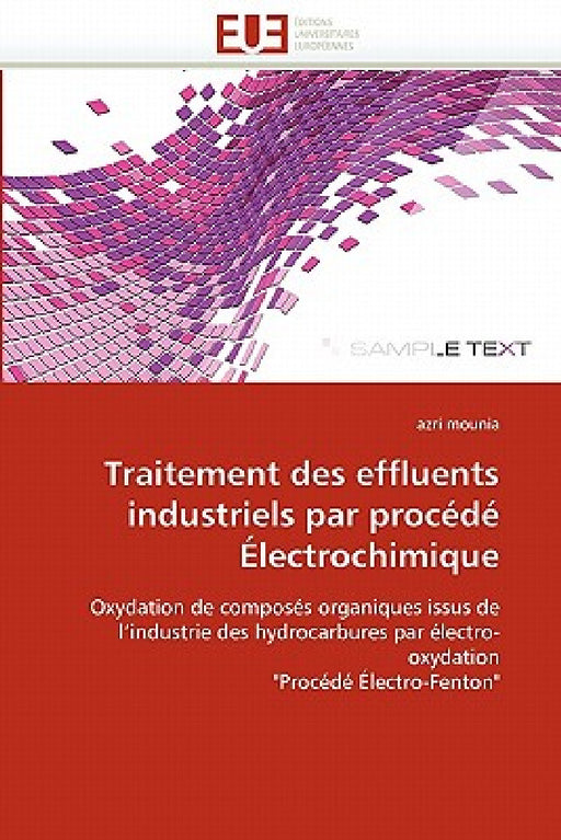 Traitement des effluents industriels par procédé électrochimique by Mounia-A
