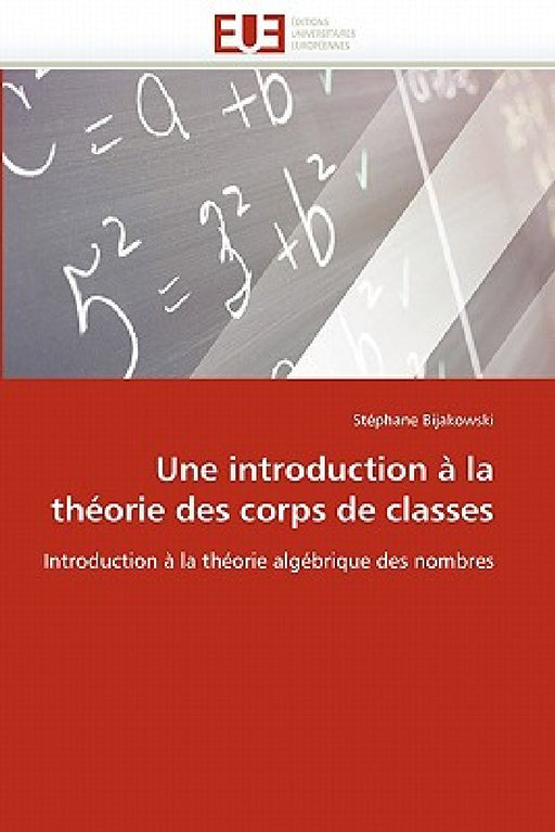 Une introduction à la théorie des corps de classes by Bijakowski-S