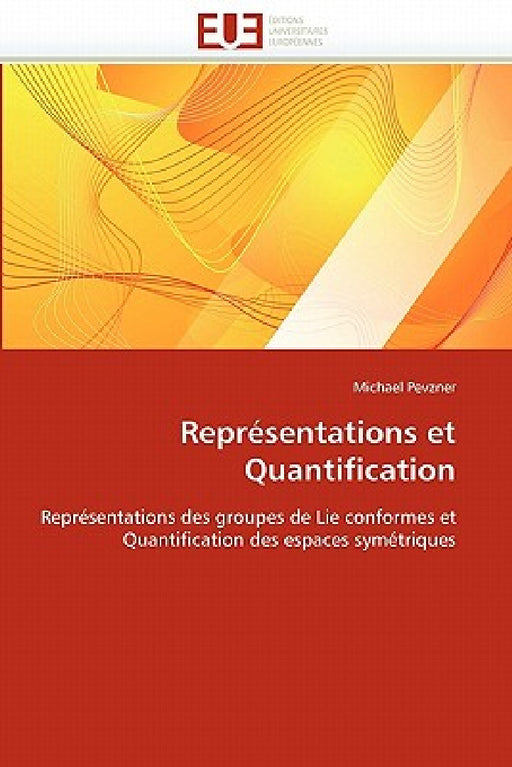 Représentations Et Quantification by Pevzner-M