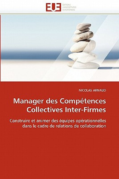 Manager des compétences collectives inter-firmes by Arnaud-N
