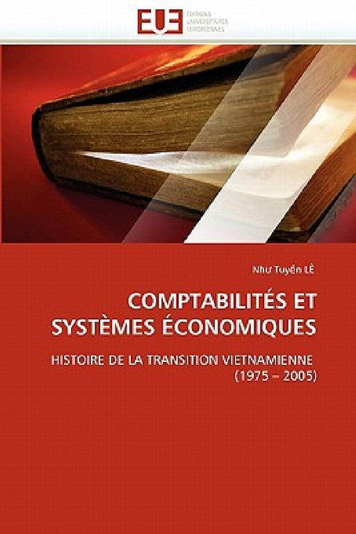 Comptabilités Et Systèmes Économiques by Le-N