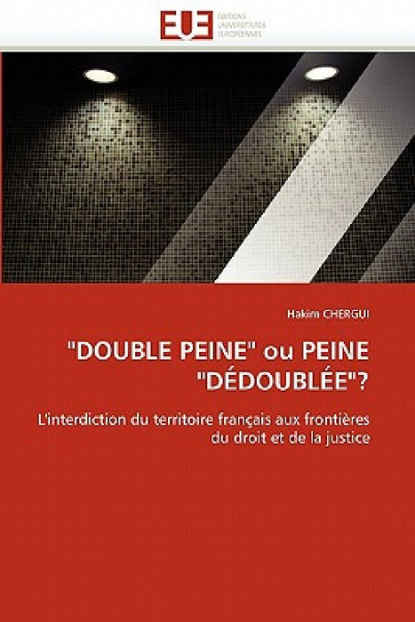"double peine" ou peine "dédoublée"? by Chergui-H