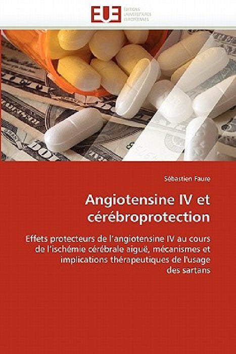 Angiotensine IV Et Cérébroprotection by Faure-S