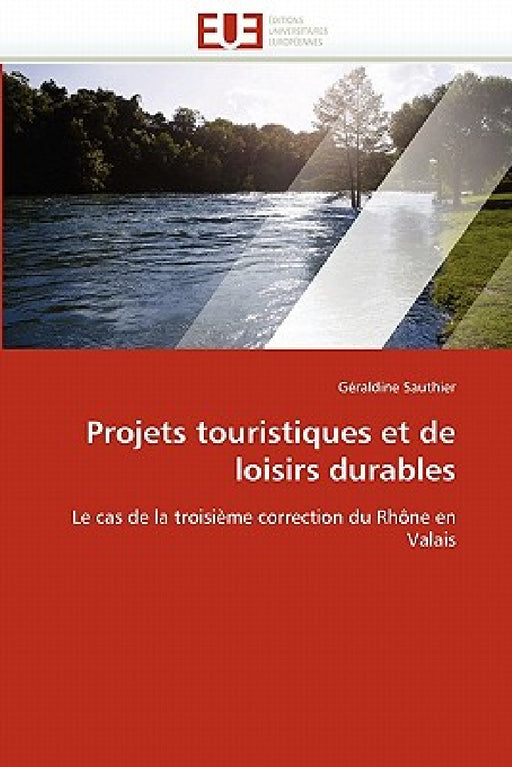 Projets Touristiques Et de Loisirs Durables by Sauthier-G