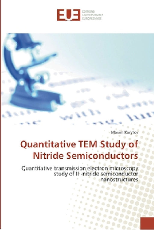 Quantitative tem study of nitride semiconductors by Korytov-M