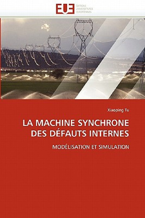 La machine synchrone des défauts internes by Tu-X