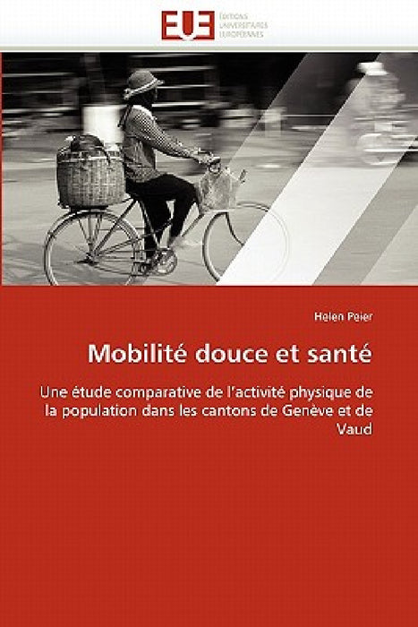 Mobilité Douce Et Santé by Peier-H